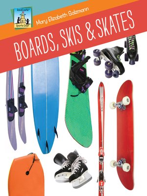 cover image of Boards, Skis & Skates